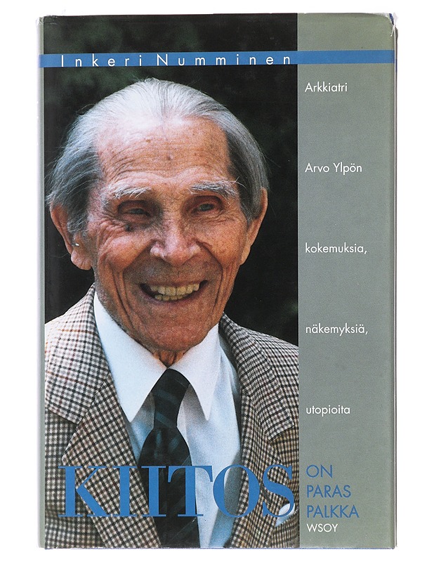 Kiitos on paras palkka - Ylppö, Arvo - Elämäkerrat ja muistelmat - 10105473077 - 0