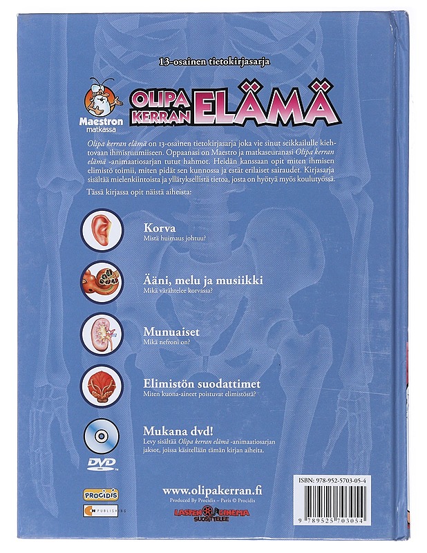 Olipa kerran elämä. 6, Korva, ääni, melu ja musiikki, munuaiset, elimistön suodattimet - Barillé, Albert - Tietokirjat ja oppaat - 10105473071 - 1