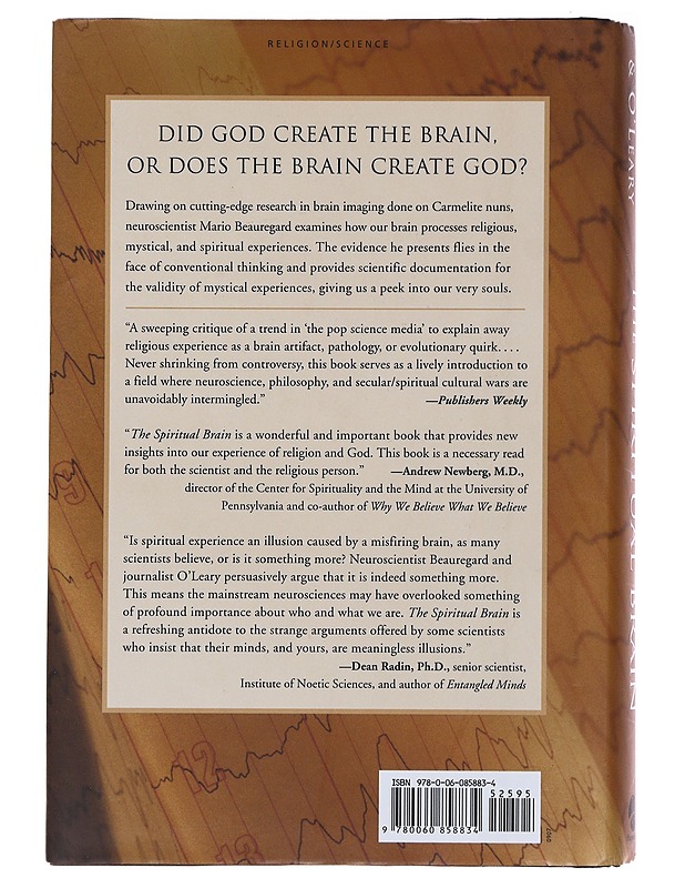 The spiritual brain : a neuroscientist's case for the existence of the soul - Beauregard, Mario - Tietokirjat ja oppaat - 10105473111 - 1
