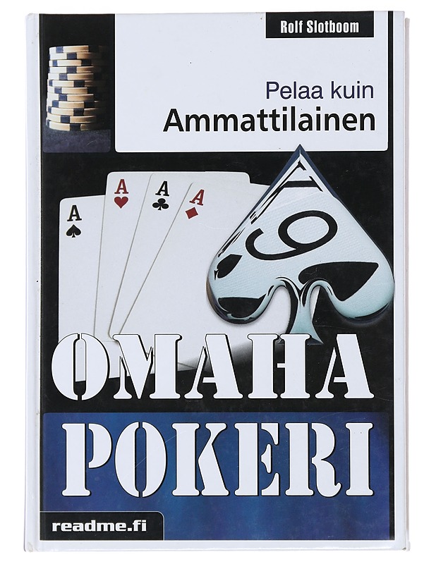 Omaha-pokeri - Slotboom, Rolf - Tietokirjat ja oppaat - 10105473116 - 0