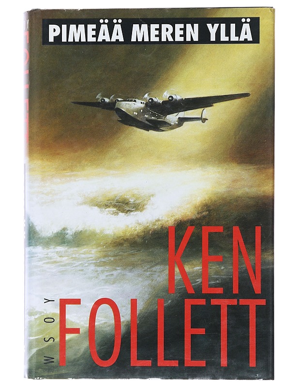 Pimeää meren yllä - Follett, Ken - Jännitys ja dekkarit - 10105473119 - 0