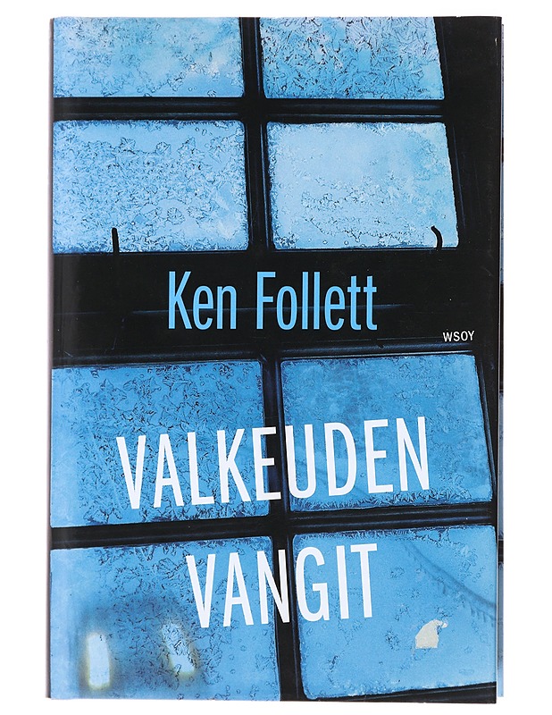 Valkeuden vangit - Follett, Ken - Jännitys ja dekkarit - 10105473166 - 0