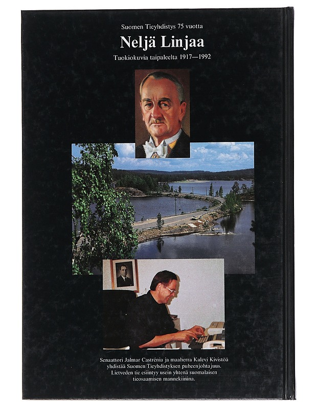 Neljä linjaa tuokiokuvia taipaleelta 1917-1992 - Rytilä, Pekka - Tietokirjat ja oppaat - 10105473196 - 1