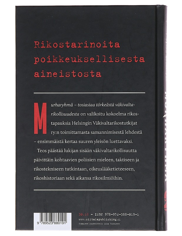 Murharyhmä 2: tosiasiaa törkeästä väkivaltarikollisuudesta - Rintala, Jukka - Tietokirjat ja oppaat - 10105473191 - 1