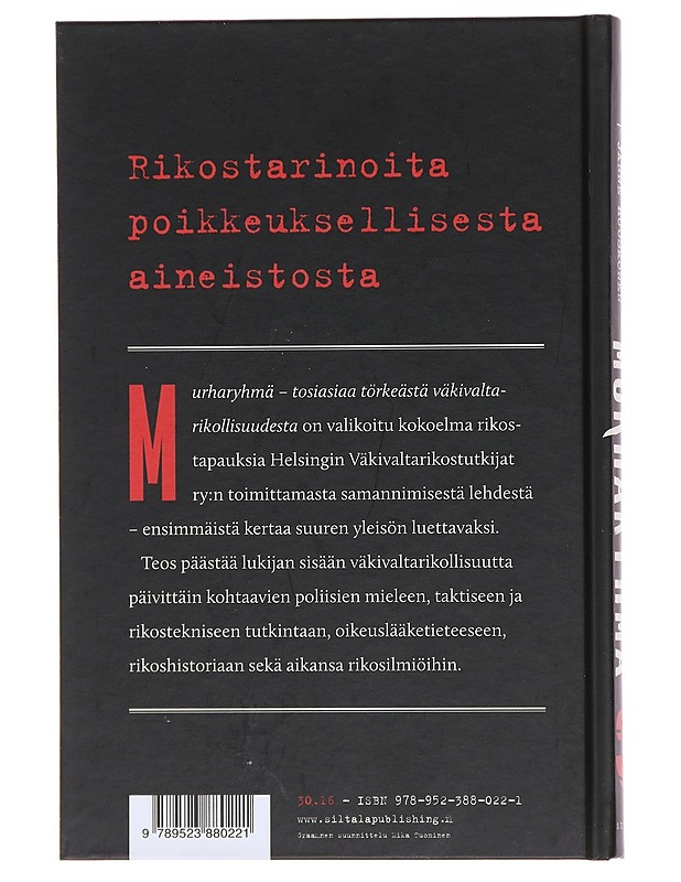 Murharyhmä 3: tosiasiaa törkeästä väkivaltarikollisuudesta - Juote, Mikko - Tietokirjat ja oppaat - 10105473193 - 1