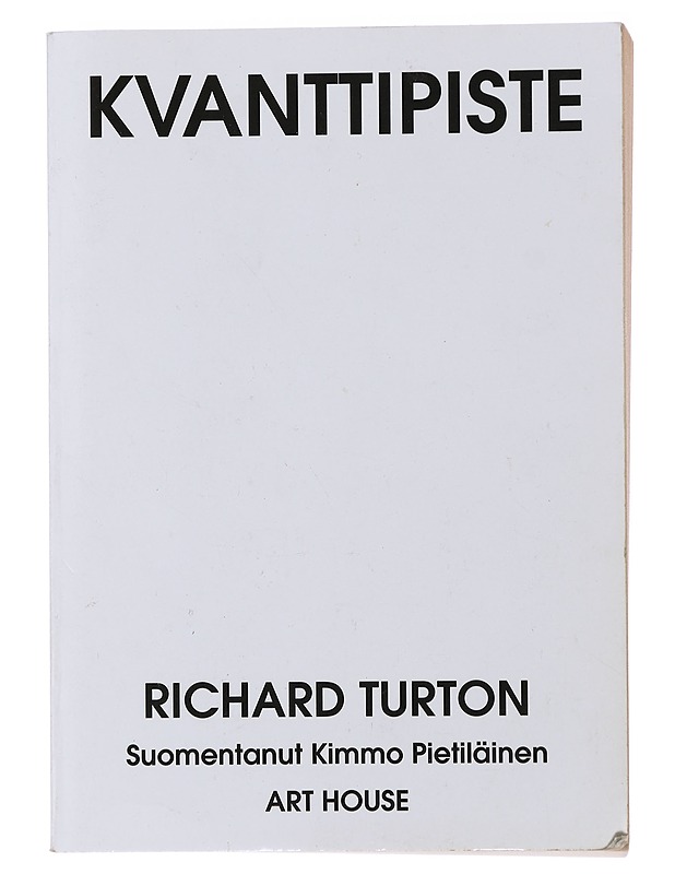Kvanttipiste - Turton, Richard - Tietokirjat ja oppaat - 10105473199 - 0