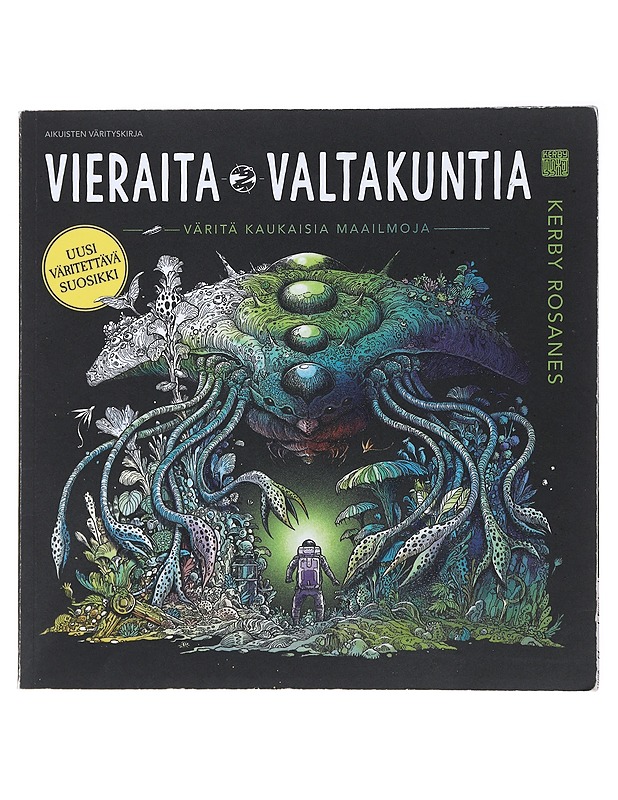 Vieraita valtakuntia - väritä kaukaisia maailmoja -  Rosanes, Kerby - Harrastekirjat - 10105473236 - 0