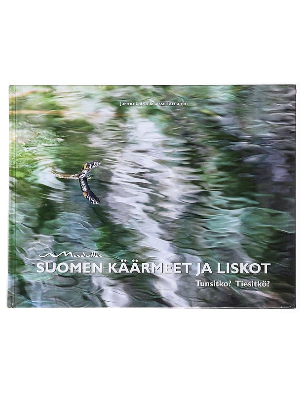 Suomen käärmeet ja liskot - Latva, Jarmo - Tietokirjat ja oppaat - 10105473243 - 0