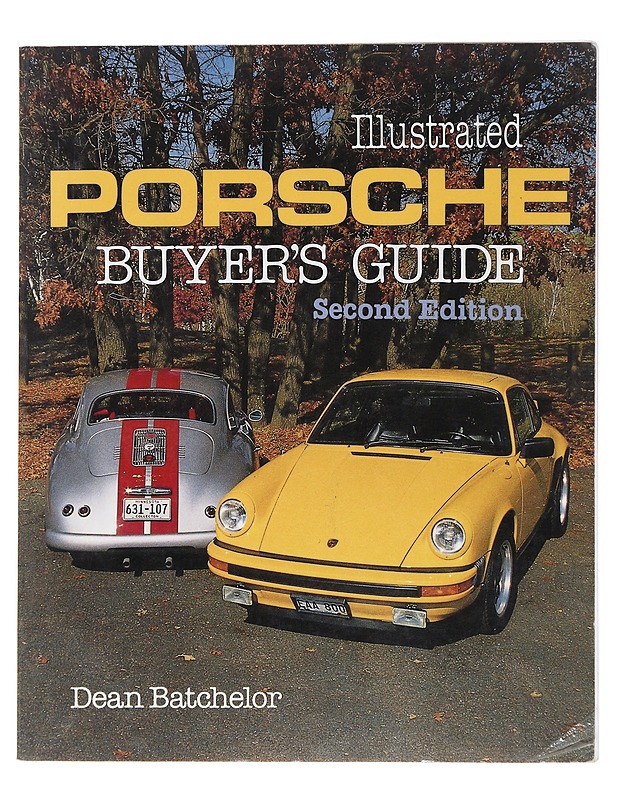 Illustrated Porsche Buyer's Guide - Batchelor, Dean - Tietokirjat ja oppaat - 10105473251 - 0