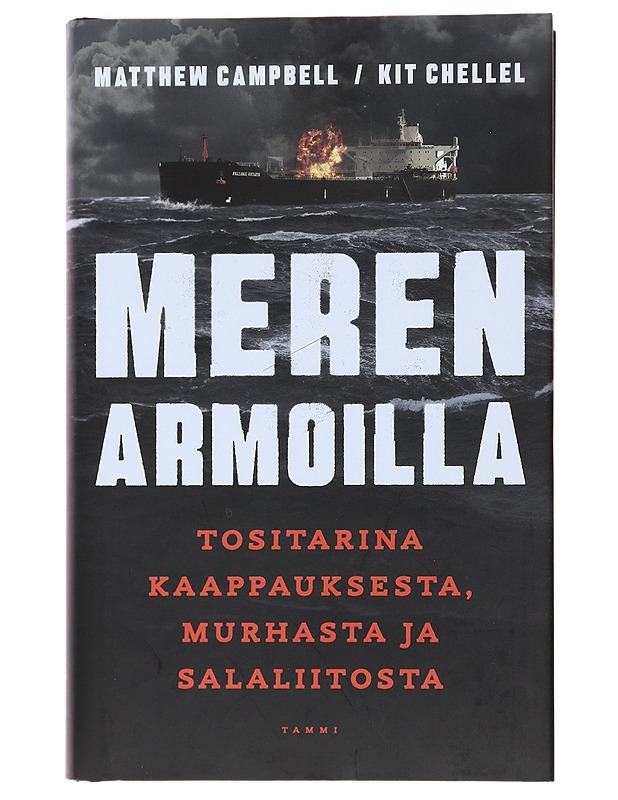 Meren armoilla : tositarina kaappauksesta, murhasta ja salaliitosta - Campbell, Matthew - Jännitys ja dekkarit - 10105473278 - 0