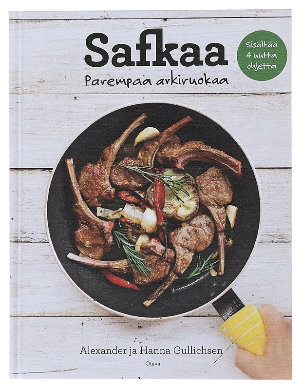 Safkaa : parempaa arkiruokaa - Gullichsen, Alexander - Ruokakirjat - 10105473314 - 0