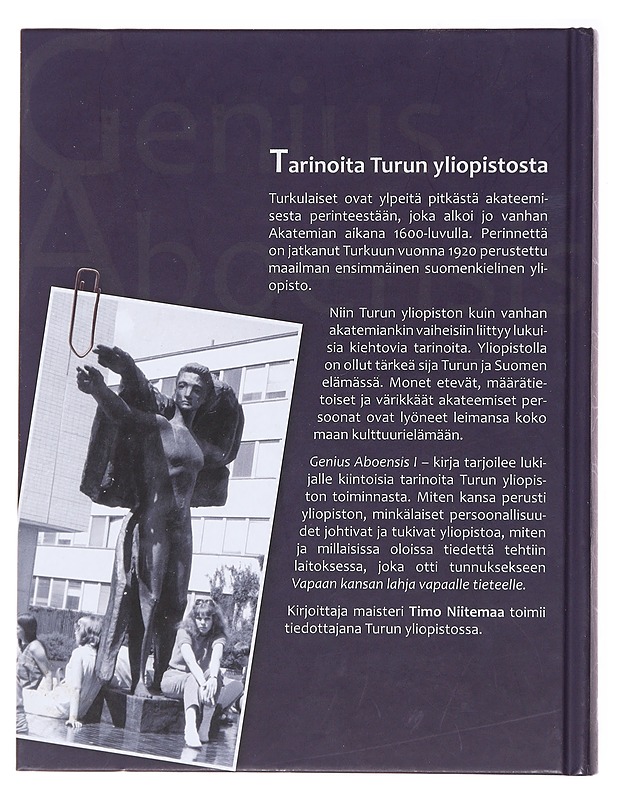 Genius Aboensis - tarinoita Turun yliopistosta 1 - Timo Niitemaa - Tietokirjat ja oppaat - 10105473342 - 1