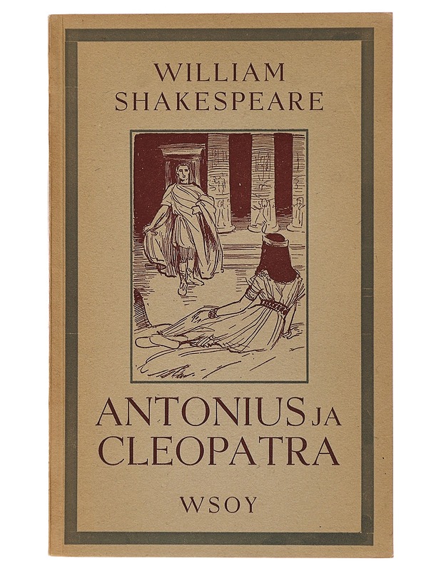 Antonius ja cleopatra - Shakespeare, William - Runot ja näytelmät - 10105473365 - 0