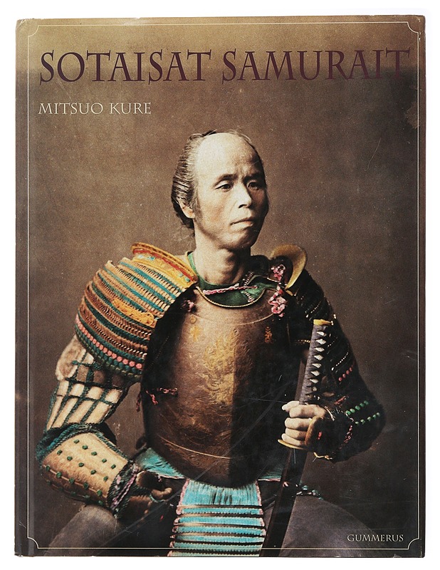 Sotaisat samurait - Kure, Mitsuo - Historiakirjat - 10105473375 - 0