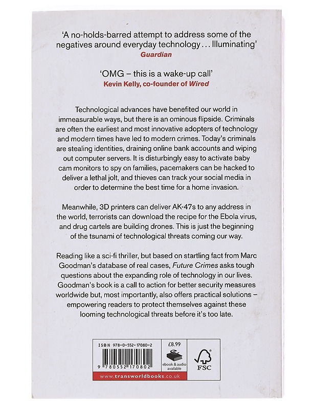 Future crimes: inside the digital underground and the battle for our connected world - Marc Goodman - Tietokirjat ja oppaat - 10105473580 - 1