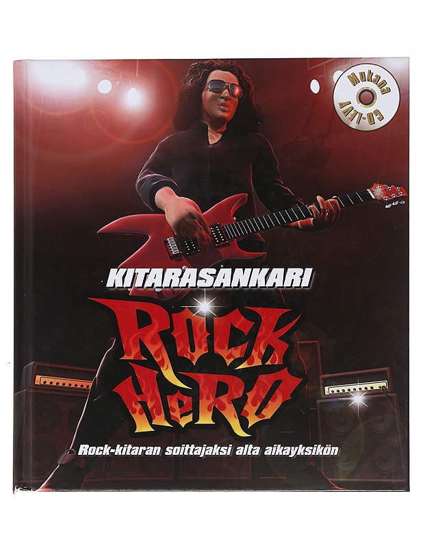 Rock hero = Kitarasankari : rock-kitaran soittajaksi alta aikayksikön = Rock hero - Edwards, Owen - Musiikki- ja elokuvakirjat - 10105473625 - 0