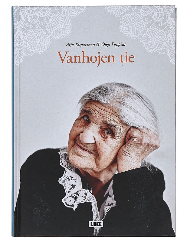 Vanhojen tie - Kuparinen, Aija, Poppius, Olga - Elämäkerrat ja muistelmat - 10105473638 - 0