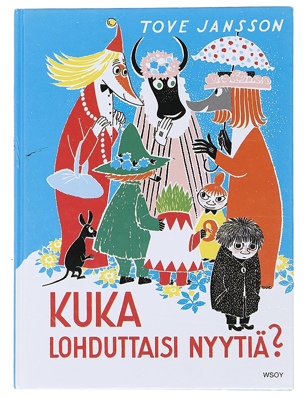 Kuka lohduttaisi Nyytiä? - Jansson, Tove - Lastenkirjat - 10105473653 - 0