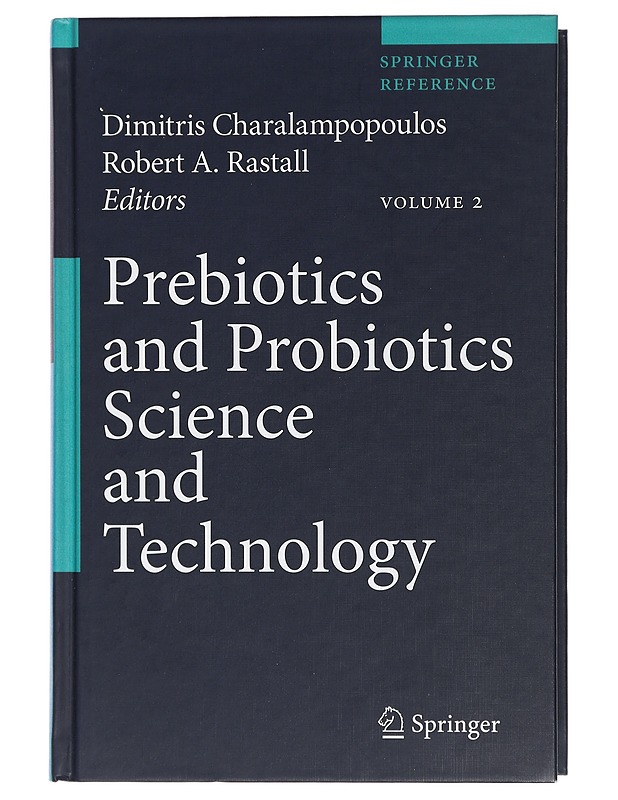 Prebiotics and Probiotics Science and Technology Volume 2 - Dimitris Charalampopoulos - Tietokirjat ja oppaat - 10105473656 - 0