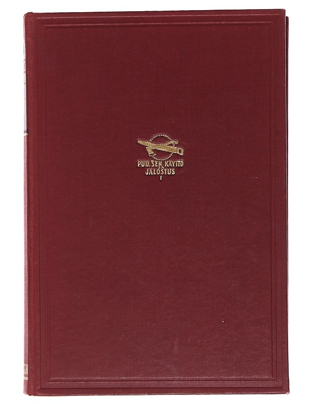 Keksintöjen kirja: puu, sen käyttö ja jalostus I - Martti Levón - Tietokirjat ja oppaat - 10105473667 - 0