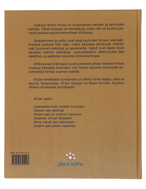 Amani-aasi ja sisäinen kauneus : afrikkalaisia satuja - Kirwa, Wilson - Lastenkirjat - 10105473692 - 1