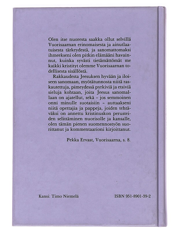Pekka Ervast - Vuorisaarna : Jeesuksen hyvä sanoma totuuden etsijöille - Tietokirjat ja oppaat - 10105473704 - 0