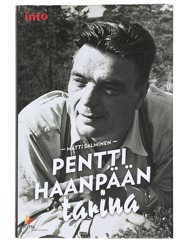 Pentti Haanpää tarina - Matti Salminen - Elämäkerrat ja muistelmat - 10105473732 - 0