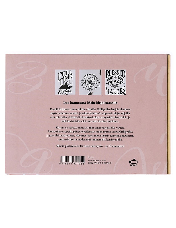 Opi vartissa kalligrafiaa : 15 harjoitusta, 15 tekniikkaa, 15 muunnelmaa - Paterson, William - Tietokirjat ja oppaat - 10105473749 - 1