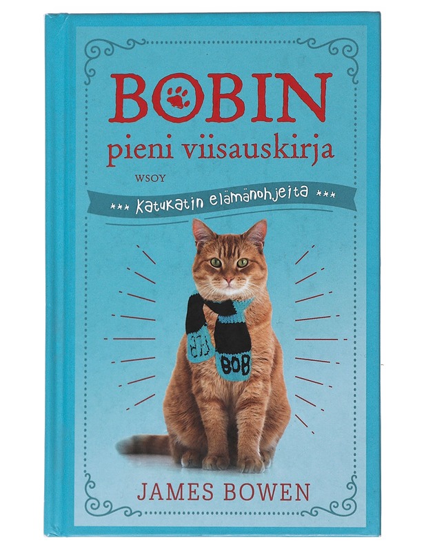 Bobin pieni viisauskirja - Bowen, James - Hyvinvointikirjat - 10105473774 - 0