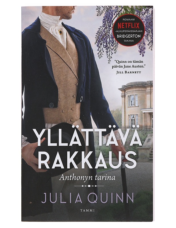 Yllättävä rakkaus : Anthonyn tarina - Quinn, Julia - Romaanit ja novellit - 10105473794 - 0