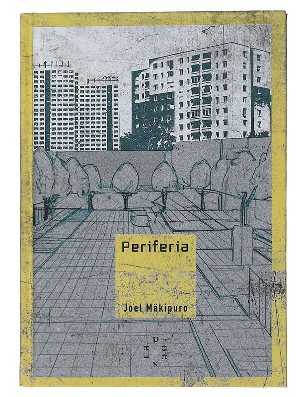 Periferia - Mäkipuro, Joel - Romaanit ja novellit - 10105473806 - 0