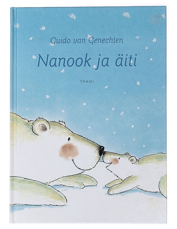 Nanook ja äiti - Genechten, Guido Van - Lastenkirjat - 10105473811 - 0