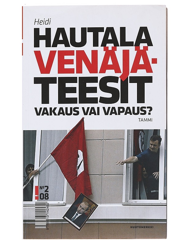 Venäjä-teesit : vakaus vai vapaus? - Heidi Hautala - Tietokirjat ja oppaat - 10105473817 - 0