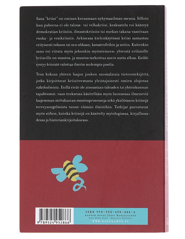 Kaikki syntyy kriisistä - Jaakko Hämeen-Anttila - Tietokirjat ja oppaat - 10105473864 - 1
