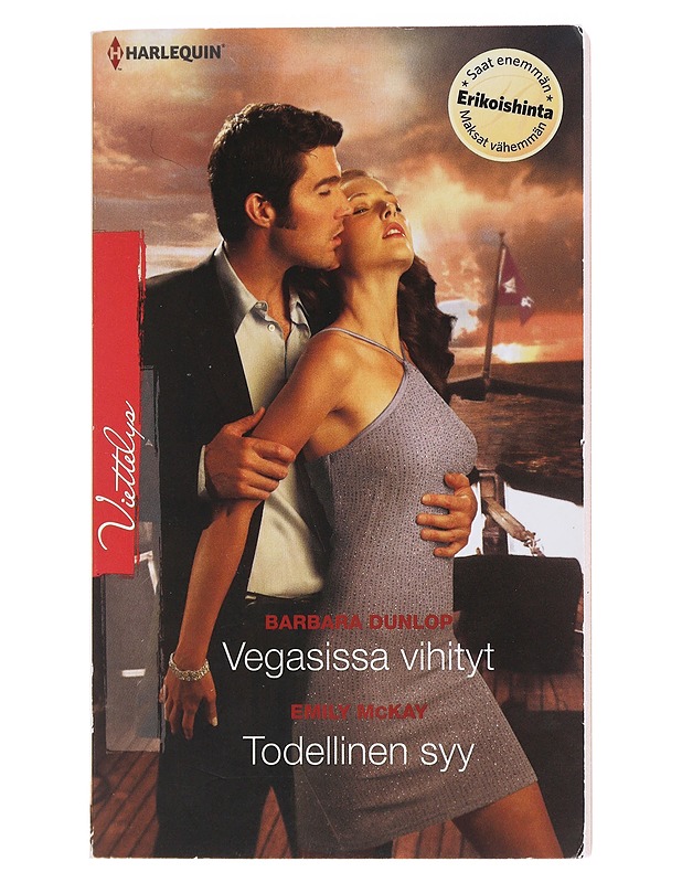 Vegasissa vihityt ja Todellinen syy - Barbara Dunlop, Emily McKay - Romaanit ja novellit - 10105473869 - 0