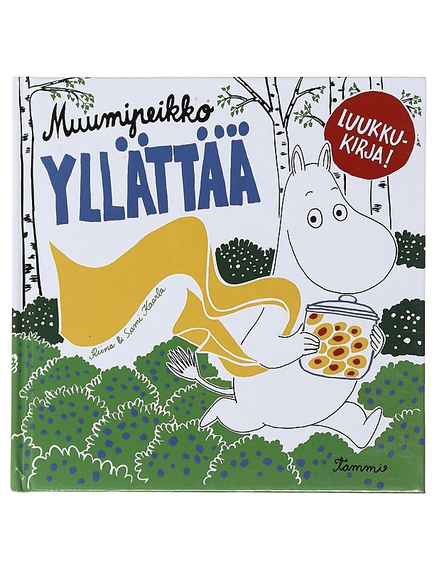 Muumipeikko yllättää - Kaarla, Riina - Lastenkirjat - 10105473929 - 0