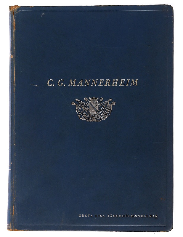 C.G. Mannerheim - Greta Lisa Jäderholm-Snellman - Elämäkerrat ja muistelmat - 10105473939 - 0
