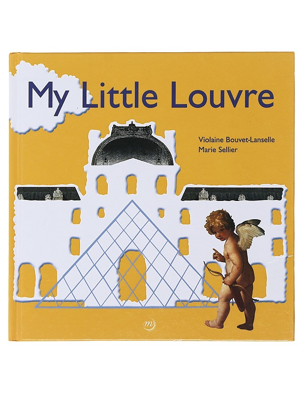 My Little Louvre - Violaine Bouvet-Lanselle - Lastenkirjat - 10105473946 - 0