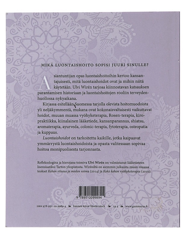 Luontaishoidot : löydä itsellesi sopiva hoitomuoto - Ulvi Wirén - Tietokirjat ja oppaat - 10105473963 - 1