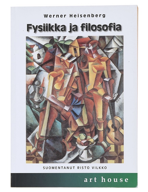 Fysiikka ja filosofia - modernin tieteen vallankumous - Heisenberg, Werner - Tietokirjat ja oppaat - 10105473969 - 0