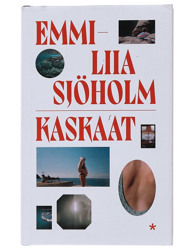 Kaskaat - Sjöholm, Emmi-Liia - Romaanit ja novellit - 10105473970 - 0