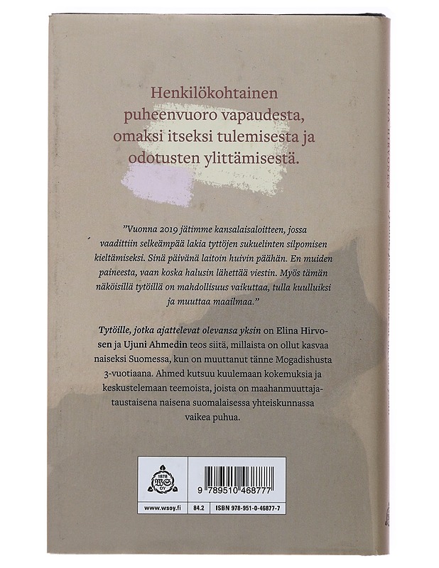 Tytöille, jotka ajattelevat olevansa yksin - Ahmed, Ujuni - Elämäkerrat ja muistelmat - 10105473983 - 1
