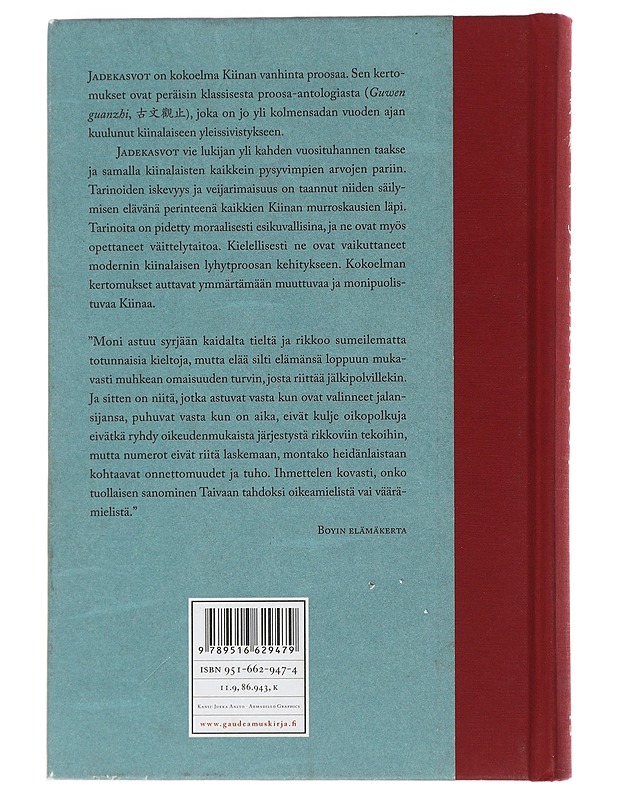 Jadekasvot : valittuja tarinoita Kiinan muinaisajoilta - Kallio, Jyrki - Tietokirjat ja oppaat - 10105473990 - 1