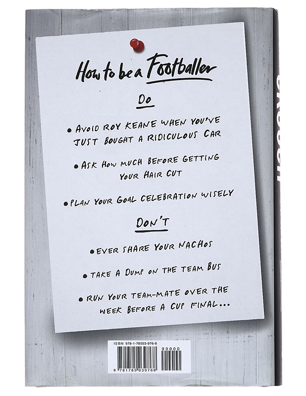 How to be a footballer - Crouch, Peter - Elämäkerrat ja muistelmat - 10105474013 - 1