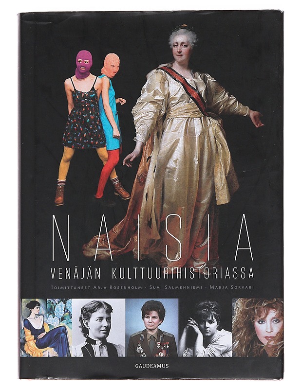 Naisia Venäjän kulttuurihistoriassa - Rosenholm, Arja - Historiakirjat - 10105474026 - 0