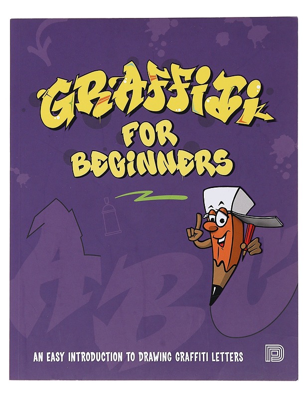Graffiti for beginners - Harrastekirjat - 10105474051 - 0