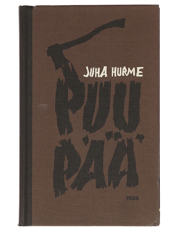 Puupää - Juha Hurme - Romaanit ja novellit - 10105474054 - 0