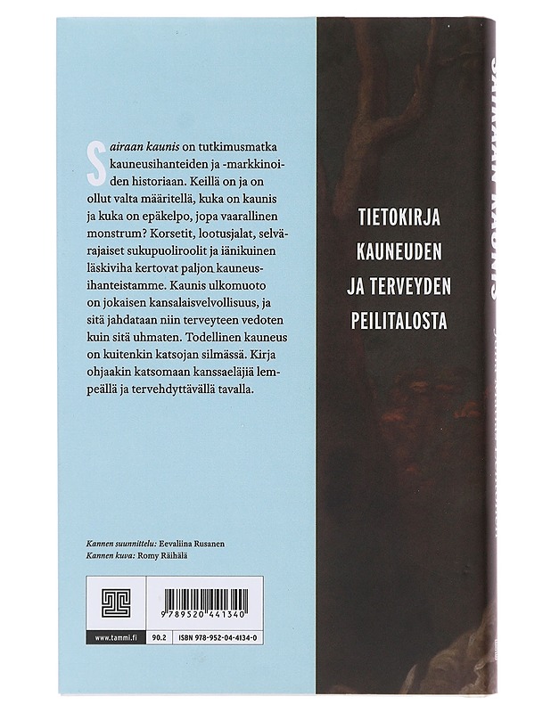 Sairaan kaunis - Juha Matias Lehtonen - Historiakirjat - 10105474081 - 1