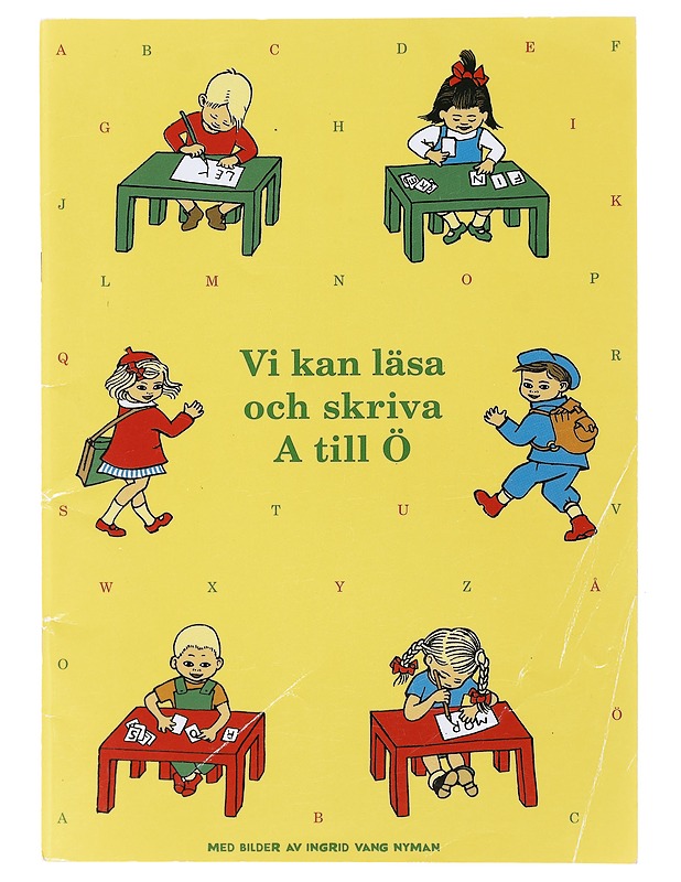 Vi kan läsa och skriva A till Ö - Nyman, Ingrid Vang  - Lastenkirjat - 10105474082 - 0