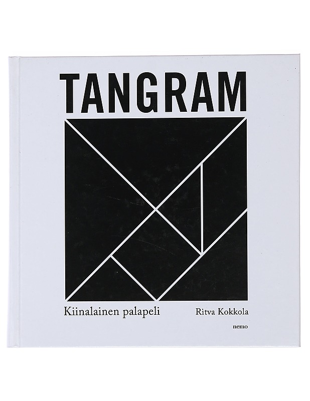 Tangram : kiinalainen palapeli - Ritva Kokkola - Tietokirjat ja oppaat - 10105474087 - 0